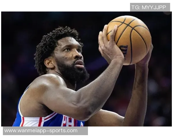 恩比德状态低迷21投仅4中三分球全失球队表现受挫